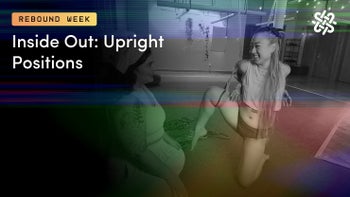 Inside Out: Upright Positions